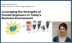 Leveraging the Strengths of Female Engineers in Today’s Business Environment Video