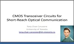 CMOS Transceiver Circuits for Short-Reach Optical Communication Video