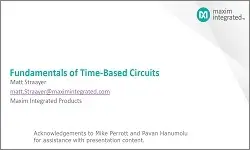 Time-Based Circuits - not just the Single Slope! Slides