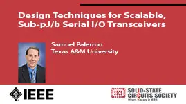 Design Techniques for Scalable, Sub-pJ/b Serial I/O Transceivers Slides