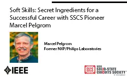 Soft Skills: Secret Ingredients for a Successful Career with SSCS Pioneer Marcel Pelgrom Video