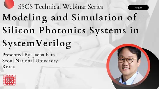 Modeling and Simulation of Silicon Photonics Systems in SystemVerilog Video