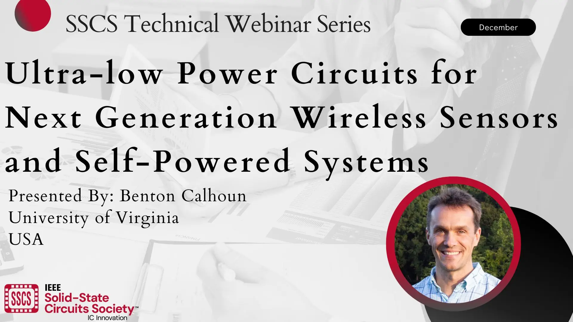 Ultra-low Power Circuits for Next Generation Wireless Sensors and Self-Powered Systems Video