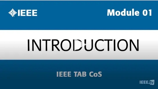 Module 01 - Introduction - IEEE TAB CoS