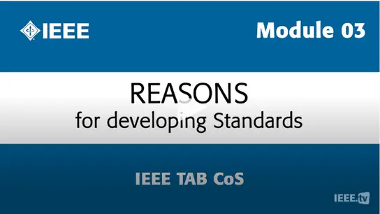 Module 03 - Reasons for Developing Standards - TAB CoS