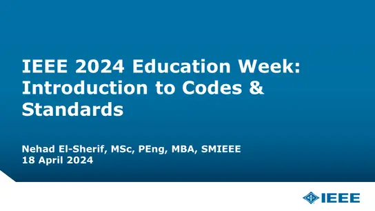 IEEE 2024 Education Week: Introduction to Codes & Standards