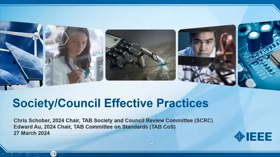Society and Council Effective Practices for IEEE SA standards - March '24 (video)