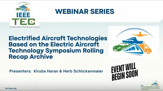 Electrified Aircraft Technologies Based on the Electric Aircraft Technology Symposium Rolling Recap Archive Webinar