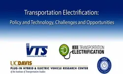 Video - Transportation Electrification: Policy and Technology, Challenges and Opportunities
