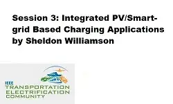 Session Three, Integrated PV/Smart-grid Based Charging Applications