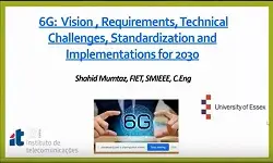 6G: Vision, Requirements, Technical Challenges, Standardization & Implementations