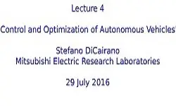 Video - Control and Optimization of Autonomous Vehicles