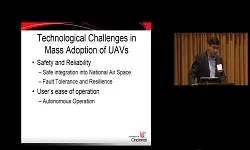 Video - Unmanned Aerial Vehicles (UAVs or Drones): Challenges Towards Mass Adoption : Manish Kumar