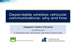 Video - Dependable wireless vehicular communications: why and how